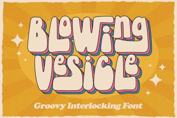 Blowing Vesicle Font for Bold Retro Campaigns
