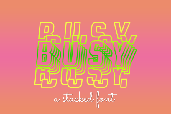 Busy Font: A Display Typeface for Creative Branding