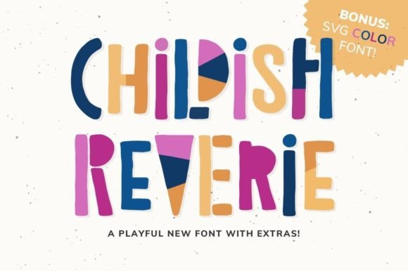Childish Reverie Display Font for Small Business Branding