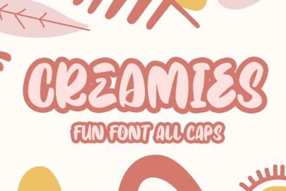 Creamies Font: Playful Display Fonts for Campaigns That Stand Out