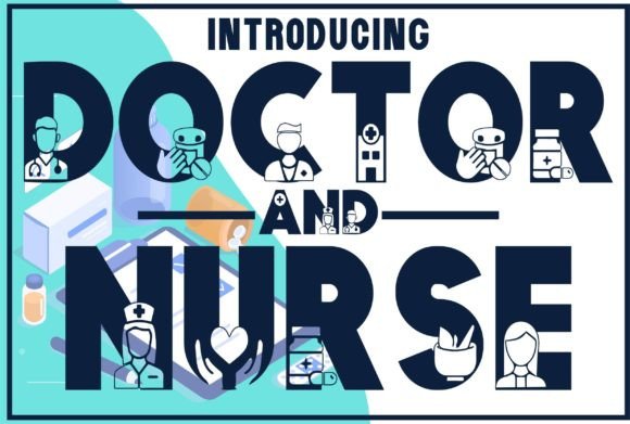 Doctor and Nurse Font for Editorial and Healthcare Design