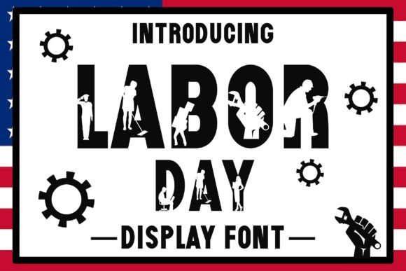 Labor Day Display Font for Striking Campaign Graphics